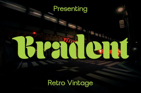 Bradent Vintage Font for Makers and Crafters